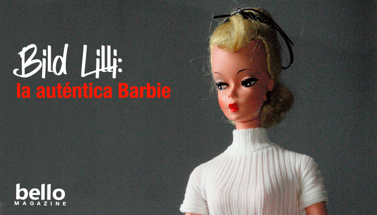 Bild Lilli: la auténtica Barbie 